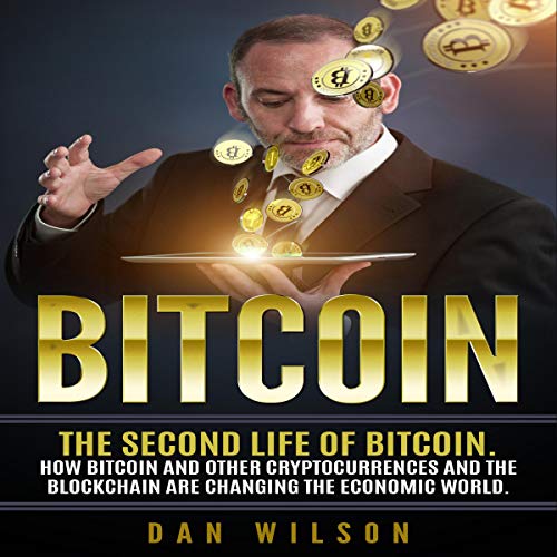Cover of Bitcoin: The Second Life of Bitcoin.