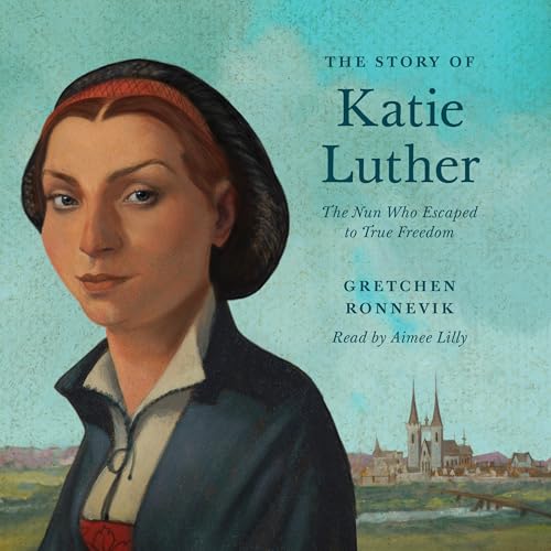 Cover of The Story of Katie Luther