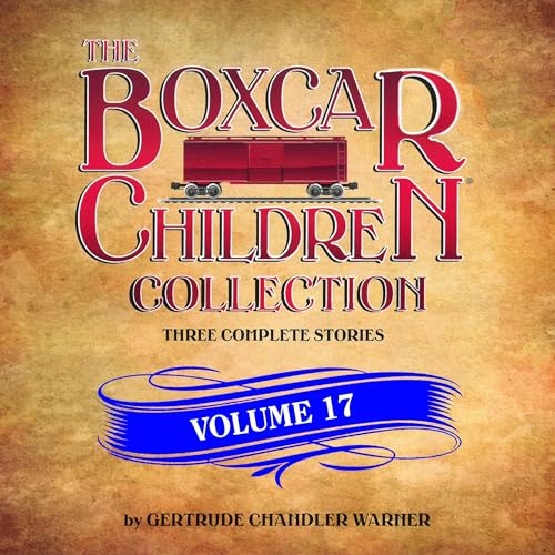 Cover of The Boxcar Children Collection Volume 17