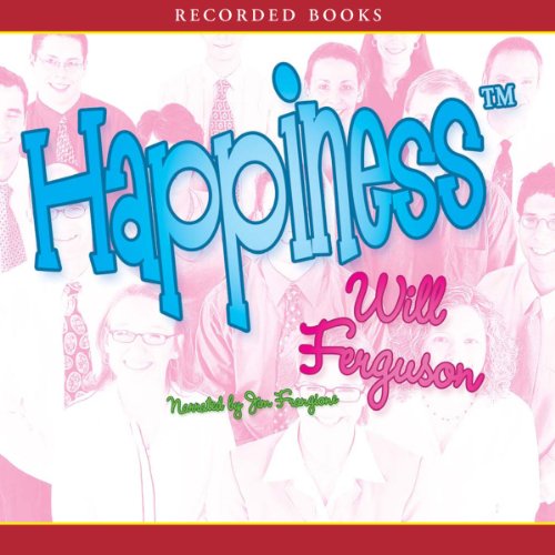 Cover of Happiness: The Novel Formerly Known as Generica