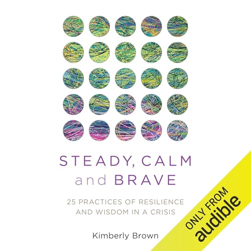 Cover of Steady, Calm, and Brave