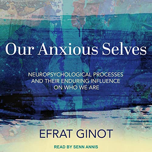 Cover of Our Anxious Selves