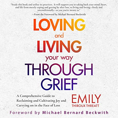 Cover of Loving and Living Your Way Through Grief
