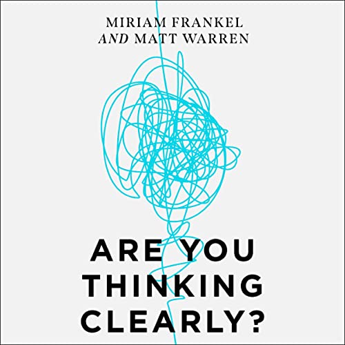 Cover of Are You Thinking Clearly?