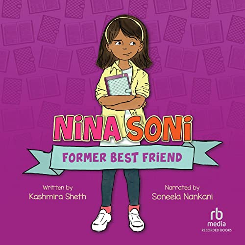 Cover of Nina Soni, Former Best Friend