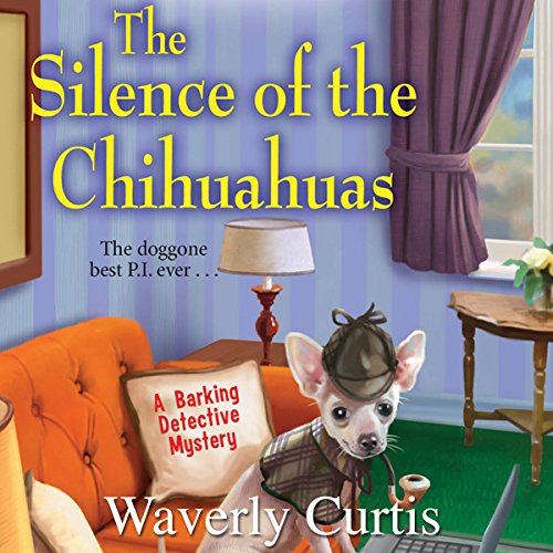 Cover of The Silence of the Chihuahuas