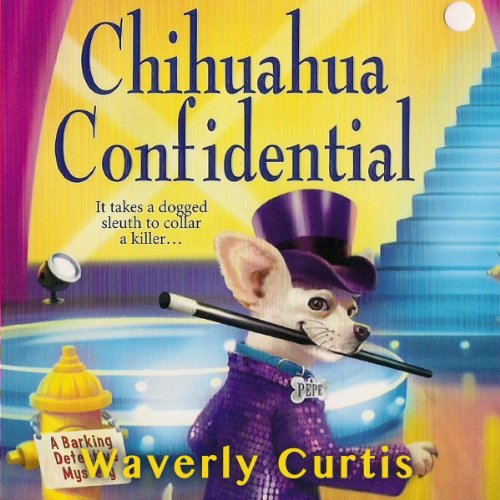 Cover of Chihuahua Confidential