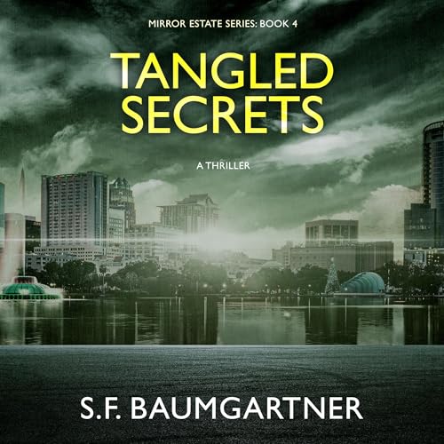 Cover of Tangled Secrets: A Suspense Thriller