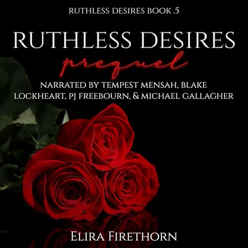 Cover of Ruthless Desires Prequel