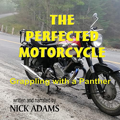 Cover of The Perfected Motorcycle