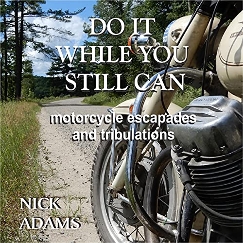 Cover of Do It While You Still Can