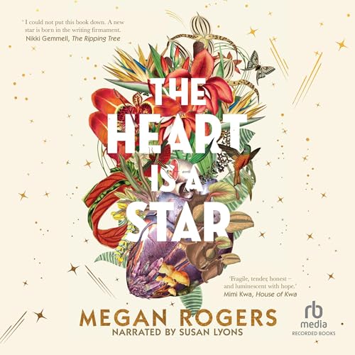 Cover of The Heart Is a Star