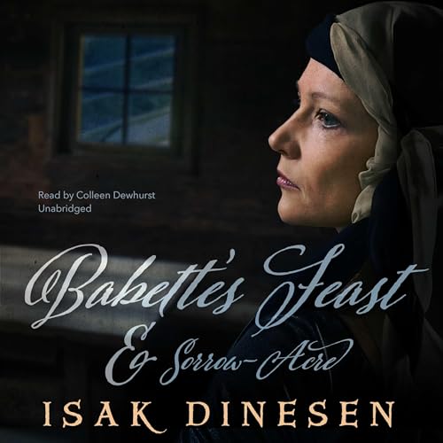 Cover of Babette's Feast and Sorrow-Acre