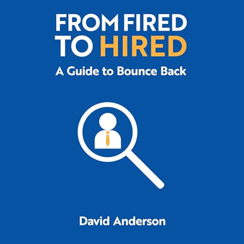 Cover of From Fired to Hired