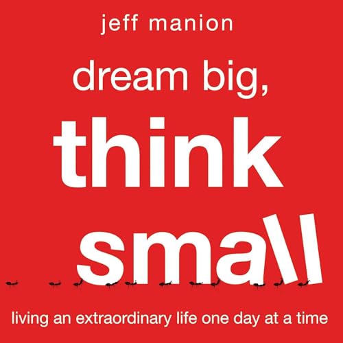 Cover of Dream Big, Think Small