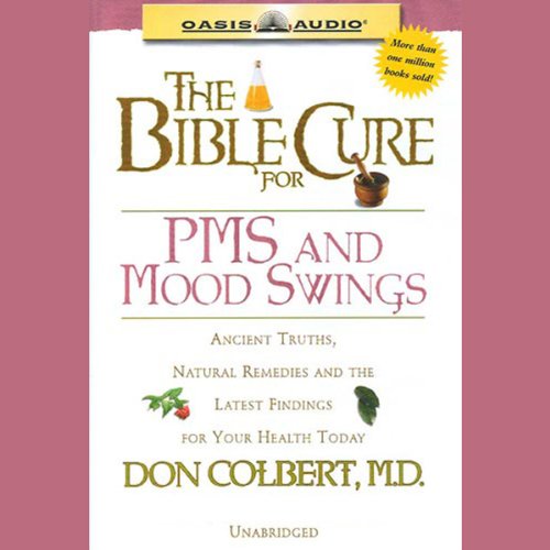 Cover of The Bible Cure for PMS and Mood Swings