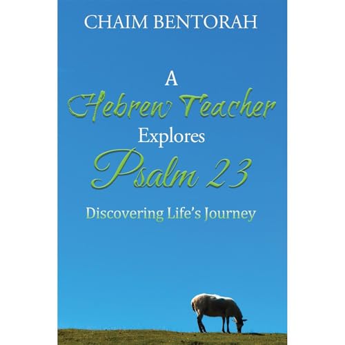 Cover of A Hebrew Teacher Explores Psalm 23
