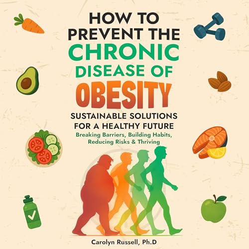 Cover of How to Prevent the Chronic Disease of Obesity