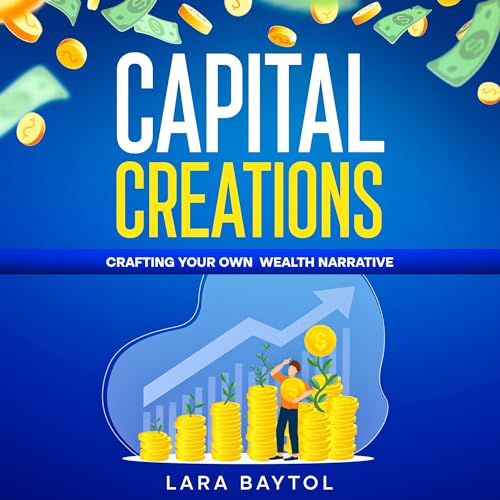 Cover of The How to Make Money Guide: Capital Creations