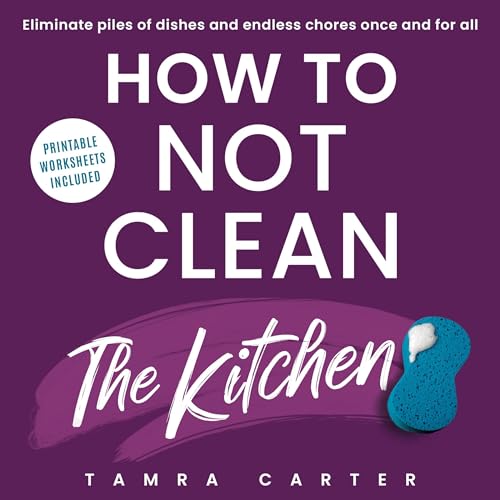 Cover of How to Not Clean the Kitchen