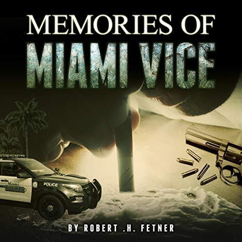 Cover of Memories of Miami Vice