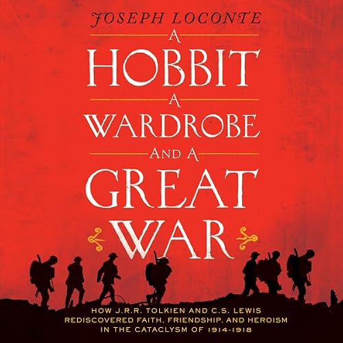 Cover of A Hobbit, a Wardrobe, and a Great War