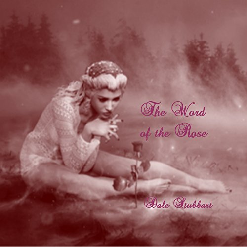 Cover of The Word of the Rose