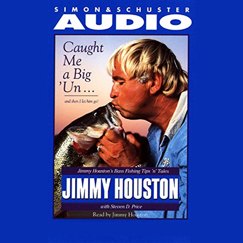 Cover of Caught Me A Big'Un...And then I Let Him Go!