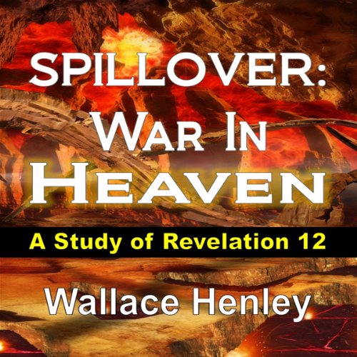 Cover of Spillover: War In Heaven