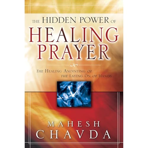 Cover of The Hidden Power of Healing Prayer