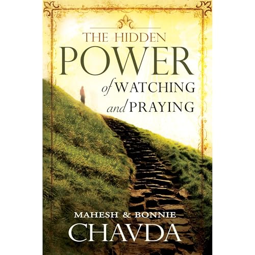 Cover of The Hidden Power of Watching and Praying