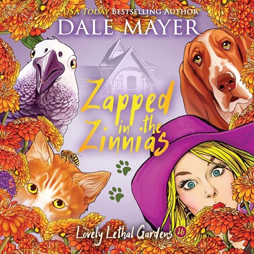 Cover of Zapped in the Zinnias