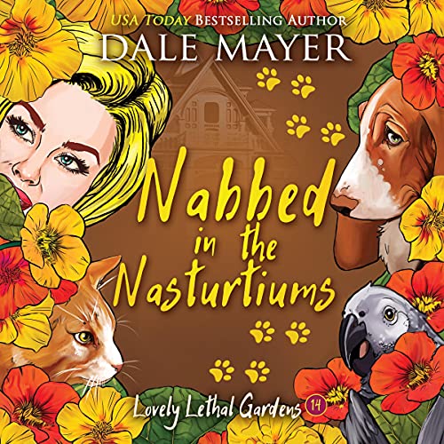 Cover of Nabbed in the Nasturtiums