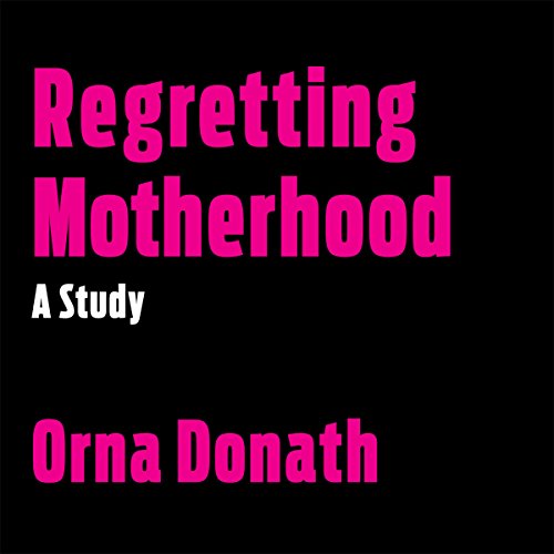 Cover of Regretting Motherhood