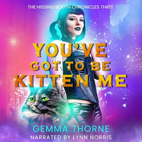 Cover of You've Got to Be Kitten Me