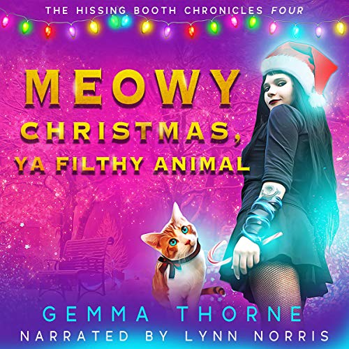 Cover of Meowy Christmas, Ya Filthy Animal