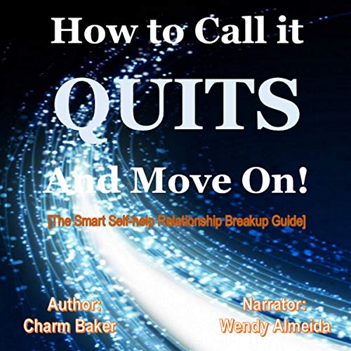 Cover of How to Call It Quits and Move On