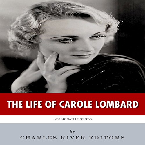 Cover of American Legends: The Life of Carole Lombard