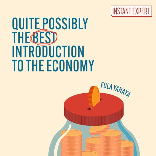 Cover of Quite Possibly the Best Introduction to the Economy