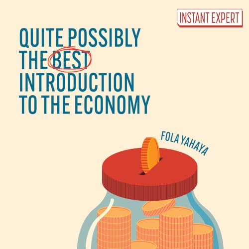 Cover of Quite Possibly the Best Introduction to the Economy