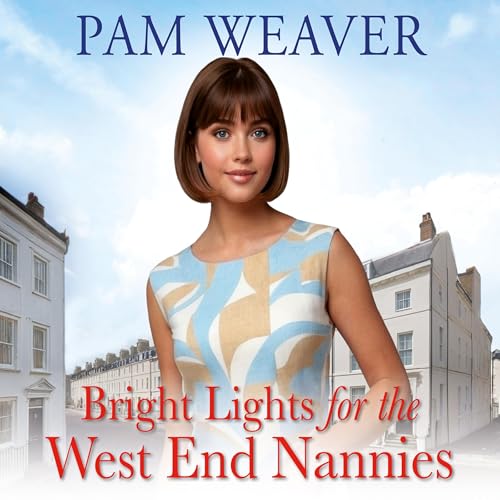 Cover of Bright Lights for the West End Nannies
