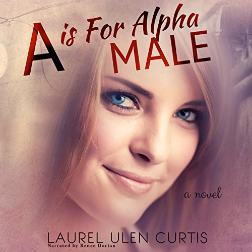 Cover of A Is for Alpha Male