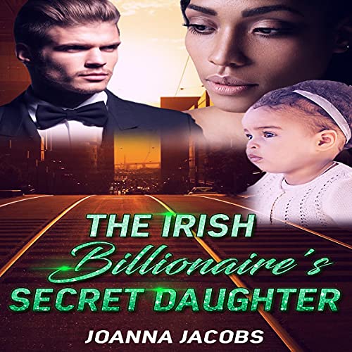 Cover of The Irish Billionaire's Secret Daughter
