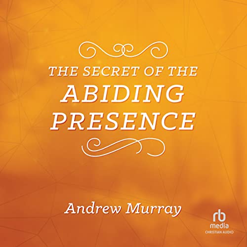 Cover of The Secret of the Abiding Presence