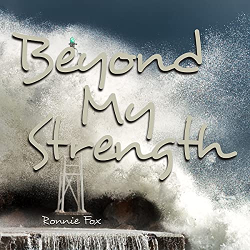Cover of Beyond My Strength