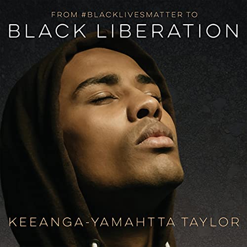 Cover of From #BlackLivesMatter to Black Liberation