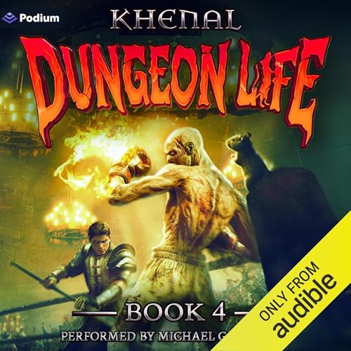 Cover of Dungeon Life 4: An Isekai LitRPG