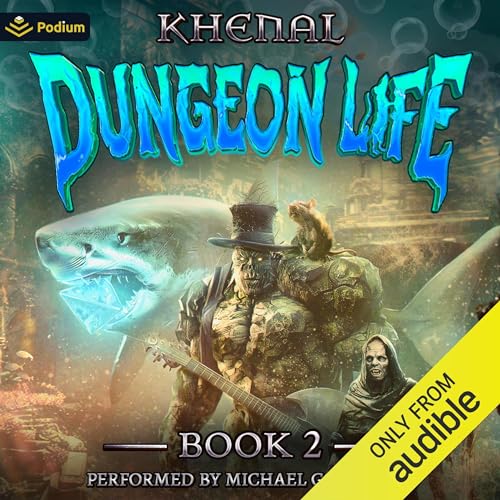 Cover of Dungeon Life 2: An Isekai LitRPG