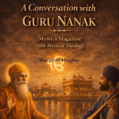 Cover of Sikh Mystical Theology: A Conversation with Guru Nanak