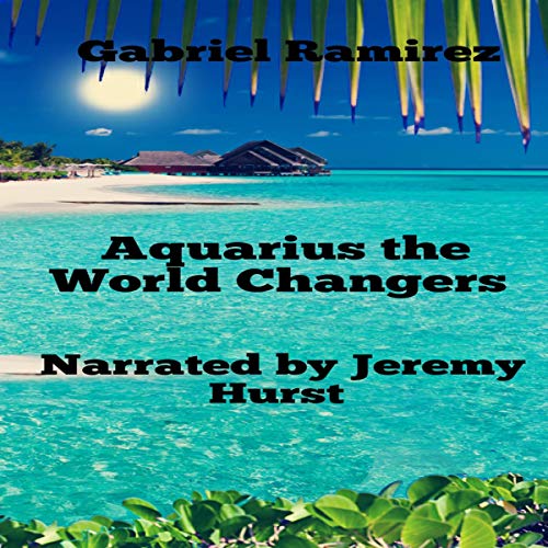 Cover of Aquarius the World Changers